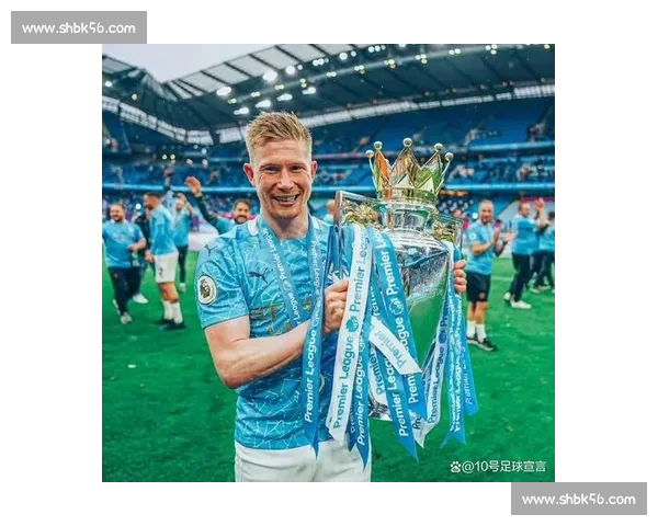 蓝月传奇 34 岁生日快乐!曼城官方深情致谢,德布劳内十年辉煌永载史册